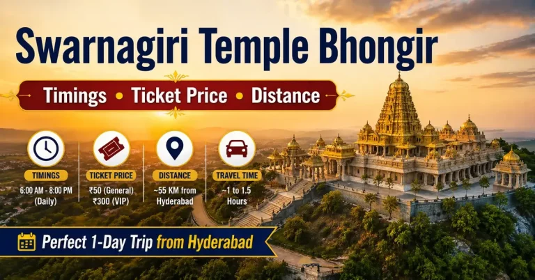 Swarnagiri Temple Bhongir Timings, Ticket Price & Distance (Updated Guide)