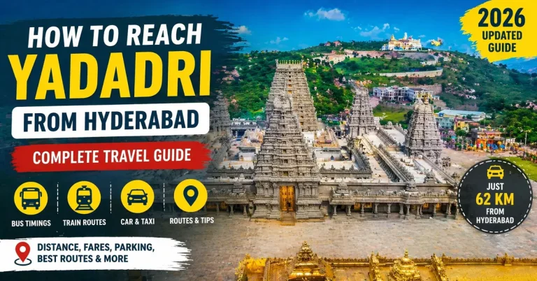 How to Reach Yadadri from Hyderabad – Ultimate Travel Guide (Bus, Train, Route) 1 how to reach Yadadri from Hyderabad