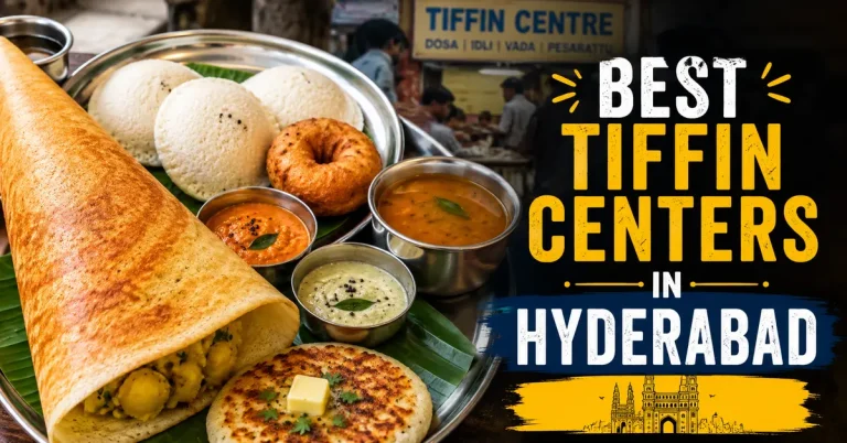 Best Tiffin Centers in Hyderabad